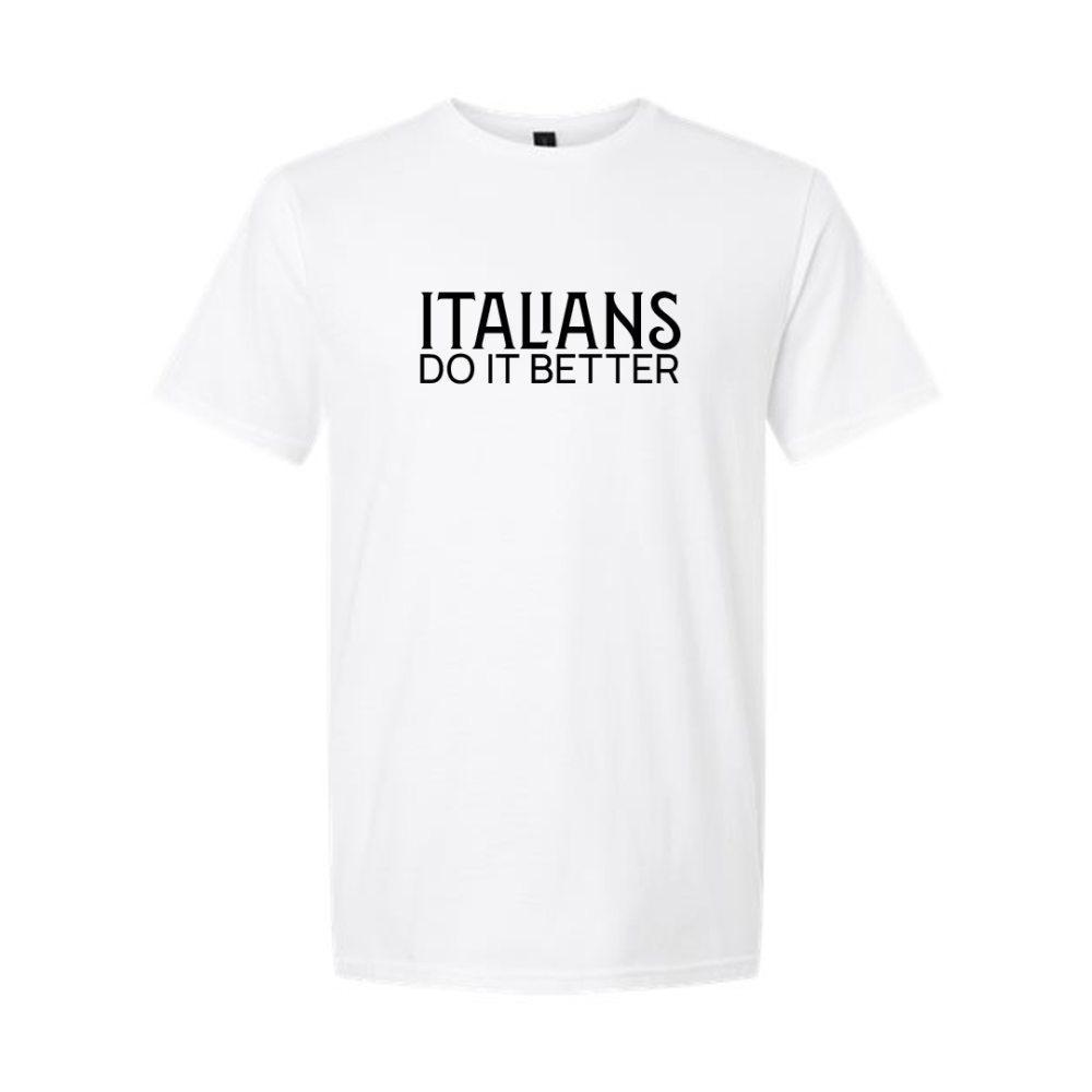 Italians Do It Better T-Shirt