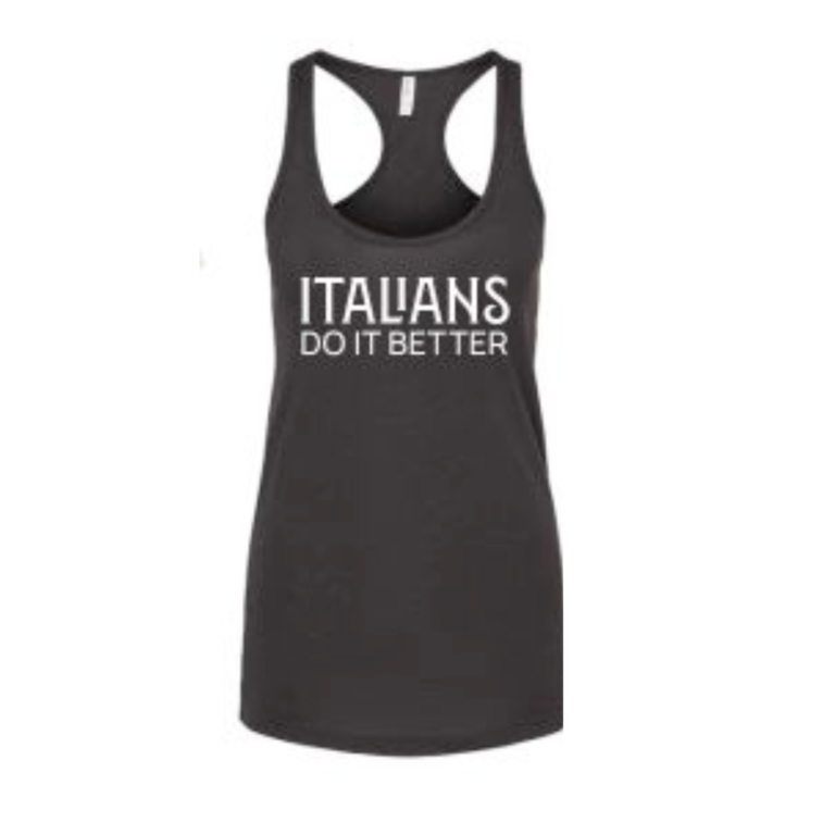 Dark grey racerback tank top with white text "ITALIANS DO IT BETTER